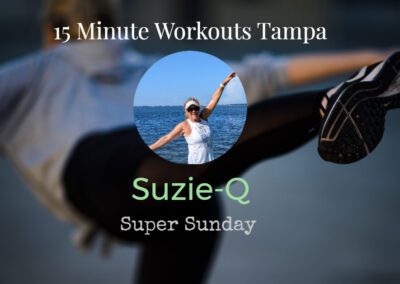 Super Sunday Workout with Suzie-Q – 1